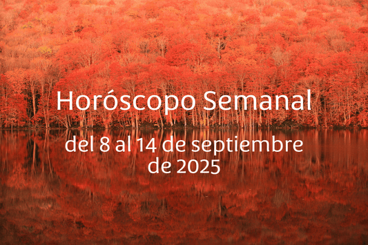 Horóscopo semanal del 8 al 14 de septiembre de 2025 - Ala Japonesa