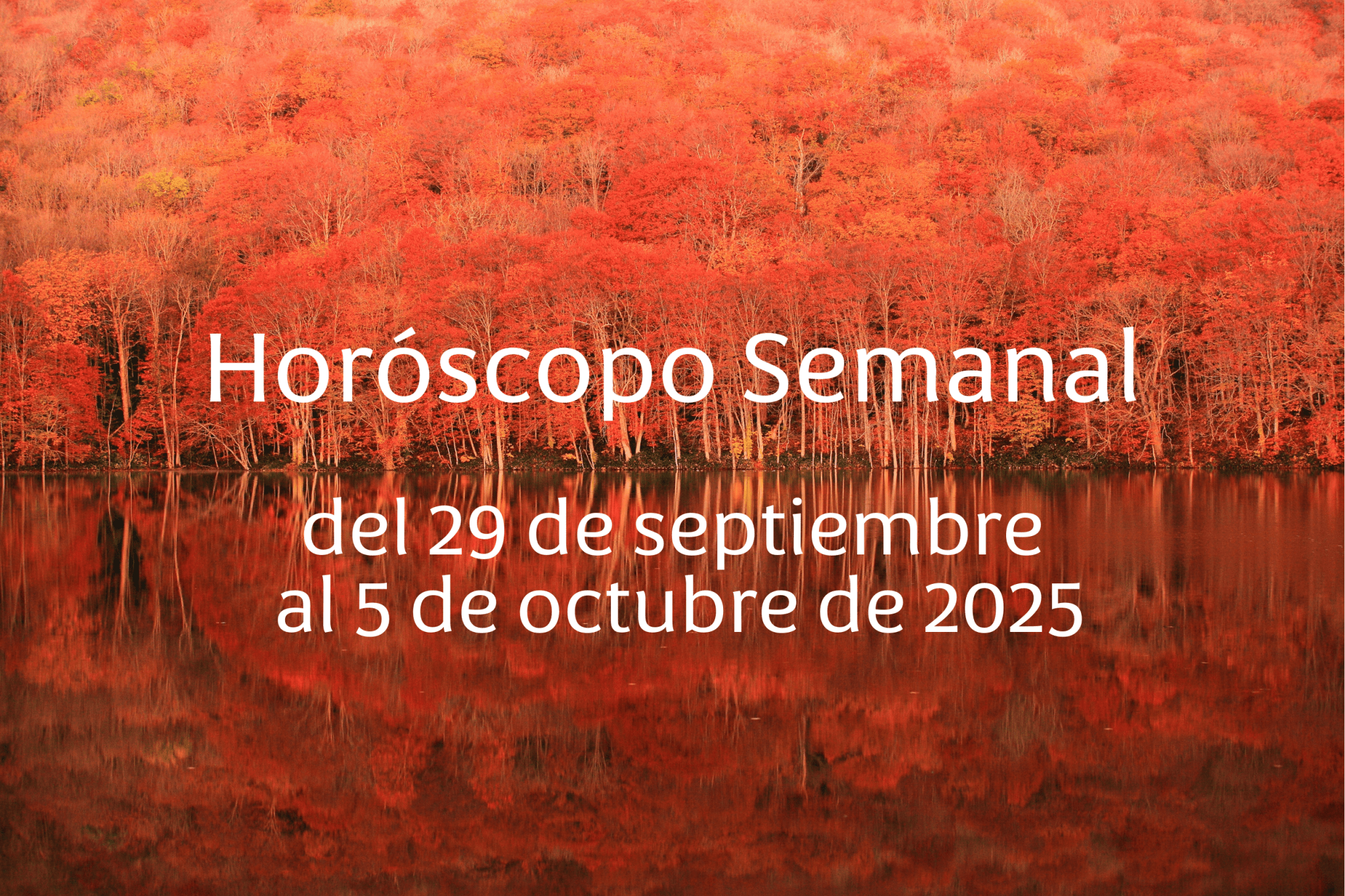 Horóscopo semanal del 29 de septiembre al 5 de octubre de 2025